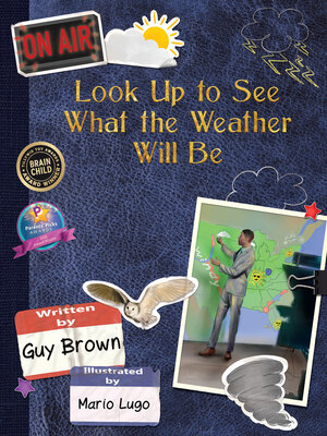 cover image of Look Up to See What the Weather Will Be